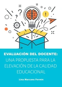 Evaluación del docente: Una propuesta para la elevación de la calidad educacional
