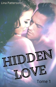 Hidden Love, tome 1