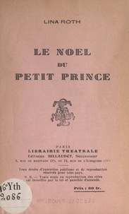 Lina Roth - Le Noël du petit prince.