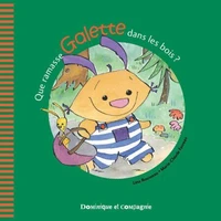 Que ramasse galette dans les bois?