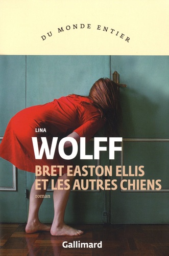 Bret Easton Ellis et les autres chiens