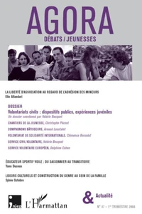 Volontariats civils : dispositifs publics, expériences juvéniles
