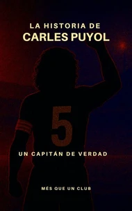 La historia de Carles Puyol