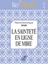  LINCK PATRICK-DOMINIQUE - LA SAINTETE EN LIGNE DE MIRE.