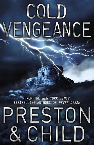 Cold Vengeance. An Agent Pendergast Novel