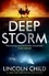 Deep Storm. 'Harrowing and brilliantly conceived' - Clive Cussler