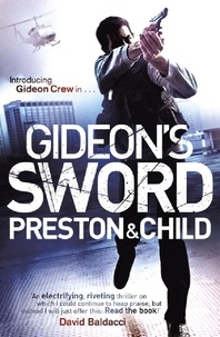 Lincoln Child et Douglas Preston - Gideon's Sword.