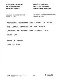 Phonology, dictionary and listing of roots and lexical derivates of the Haisla language of Kitlope and Kitimaat, B.C.: Volume 1
