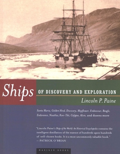 Lincoln P. Paine - Ships Of Discovery And Exploration.