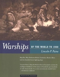 Lincoln P. Paine - Warships Of The World To 1900.