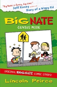 Lincoln Peirce - Big Nate Compilation 3: Genius Mode.