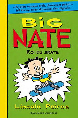 Big Nate Tome 3 Roi du skate - Occasion