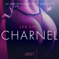 Charnel - Une nouvelle érotique