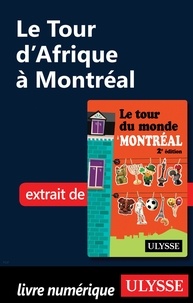 Linda Aïnouche - Le tour d'Afrique à Montréal.