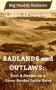 Badlands and Outlaws