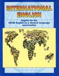 Linda Alderson et Patricia Aspinall - International English - English for the IGCSE as a Second Langage Examination.