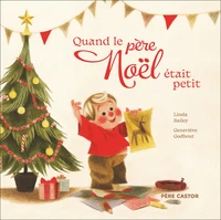 Quand le pere noel etait petit