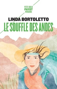 Linda Bortoletto - Le souffle des Andes.