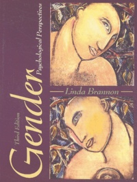 Linda Brannon - Gender. - Psychological Perspectives.