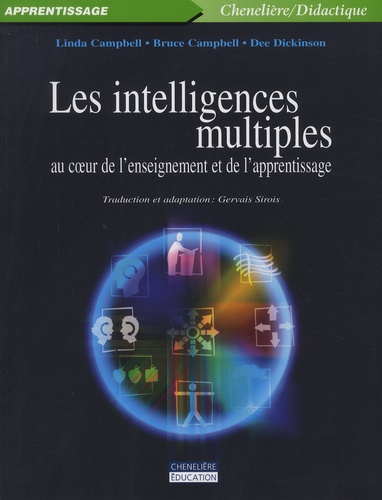 Linda Campbell et Bruce Campbell - Les intelligences multiples au coeur de l'enseignement et de l'apprentissage.