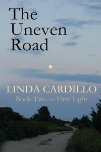  Linda Cardillo - The Uneven Road - First Light, #2.