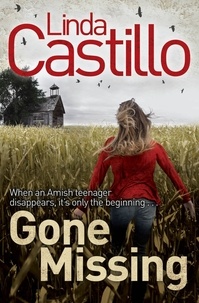 Linda Castillo - Gone Missing.