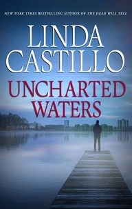 Linda Castillo - Uncharted Waters.