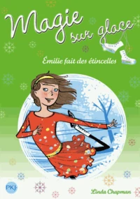 Emilie fait des étincelles