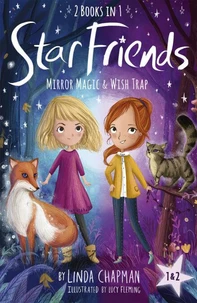 Star Friends 2 Books in 1: Mirror Magic &amp; Wish Trap