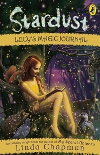 Linda Chapman - Stardust: Lucy's Magic Journal.