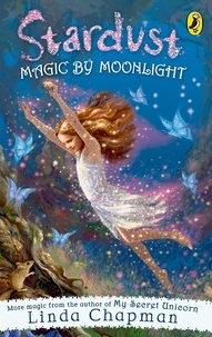 Linda Chapman - Stardust: Magic by Moonlight.
