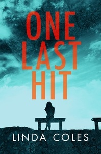  Linda Coles - One Last Hit - Jack Rutherford and Amanda Lacey, #4.