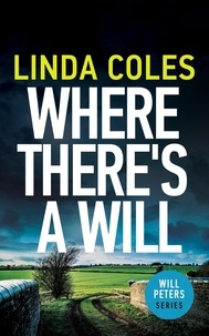  Linda Coles - Where There's A Will - Will Peters.