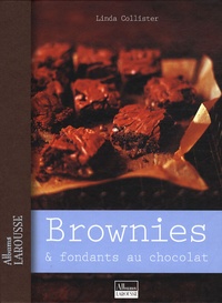 Linda Collister - Brownies et fondants au chocolat.