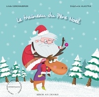 Linda Conchaudron Ahouzi - Le traîneau du Père Noël.