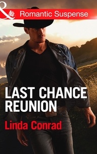 Linda Conrad - Last Chance Reunion - Texas Cold Case / Texas Lost and Found.
