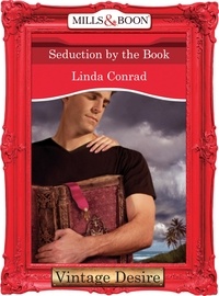 Linda Conrad - Seduction by the Book.