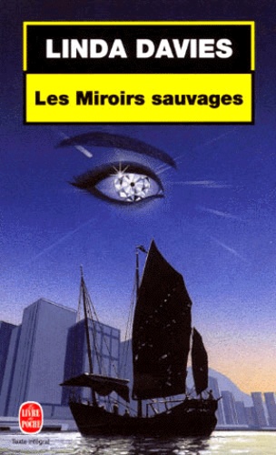 Linda Davies - Les Miroirs Sauvages.