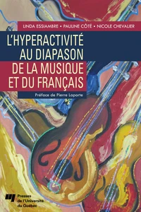 L'hyperactivité au diapason de la musique et du Français