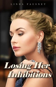 Losing Her Inhibitions