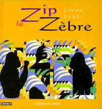 Linda Ferri - Zip le zèbre.
