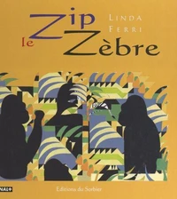 Zip le zèbre