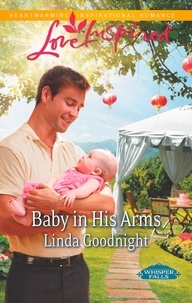 Linda Goodnight - Baby In His Arms.
