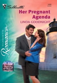 Linda Goodnight - Her Pregnant Agenda.