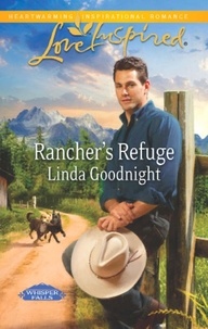 Linda Goodnight - Rancher's Refuge.