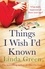 Things I Wish I'd Known. a heart-warming read of first love and second chances