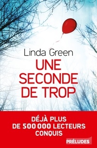 Linda Green - Une seconde de trop.