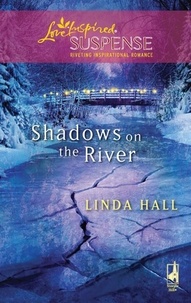 Linda Hall - Shadows On The River.