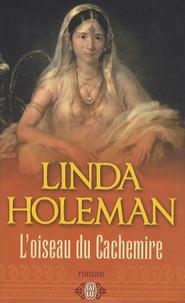 Linda Holeman - L'oiseau du Cachemire.