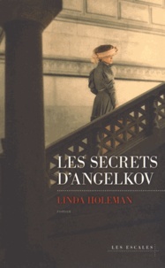 Linda Holeman - Les secrets d'Angelkov.
